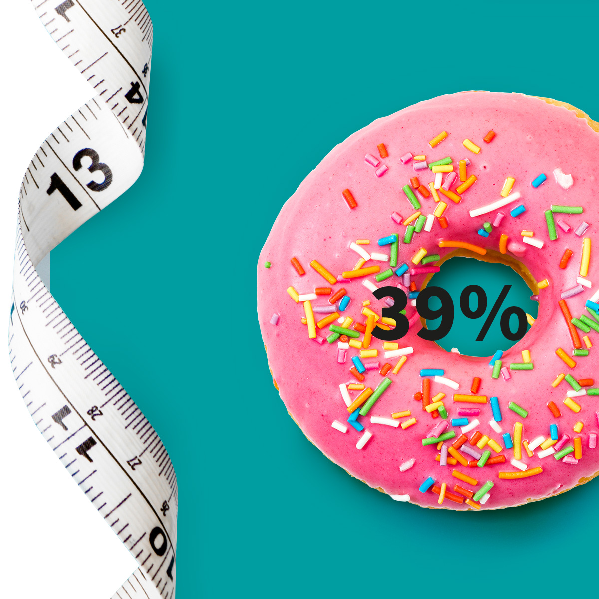 [.KE Kenya (english)] •	A measuring tape and a doughnut with pink icing and colourful sugar sprinkle as a metaphor for obesity